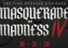 One Time Weekend & Friends – Masquerade of Madness IV event photo