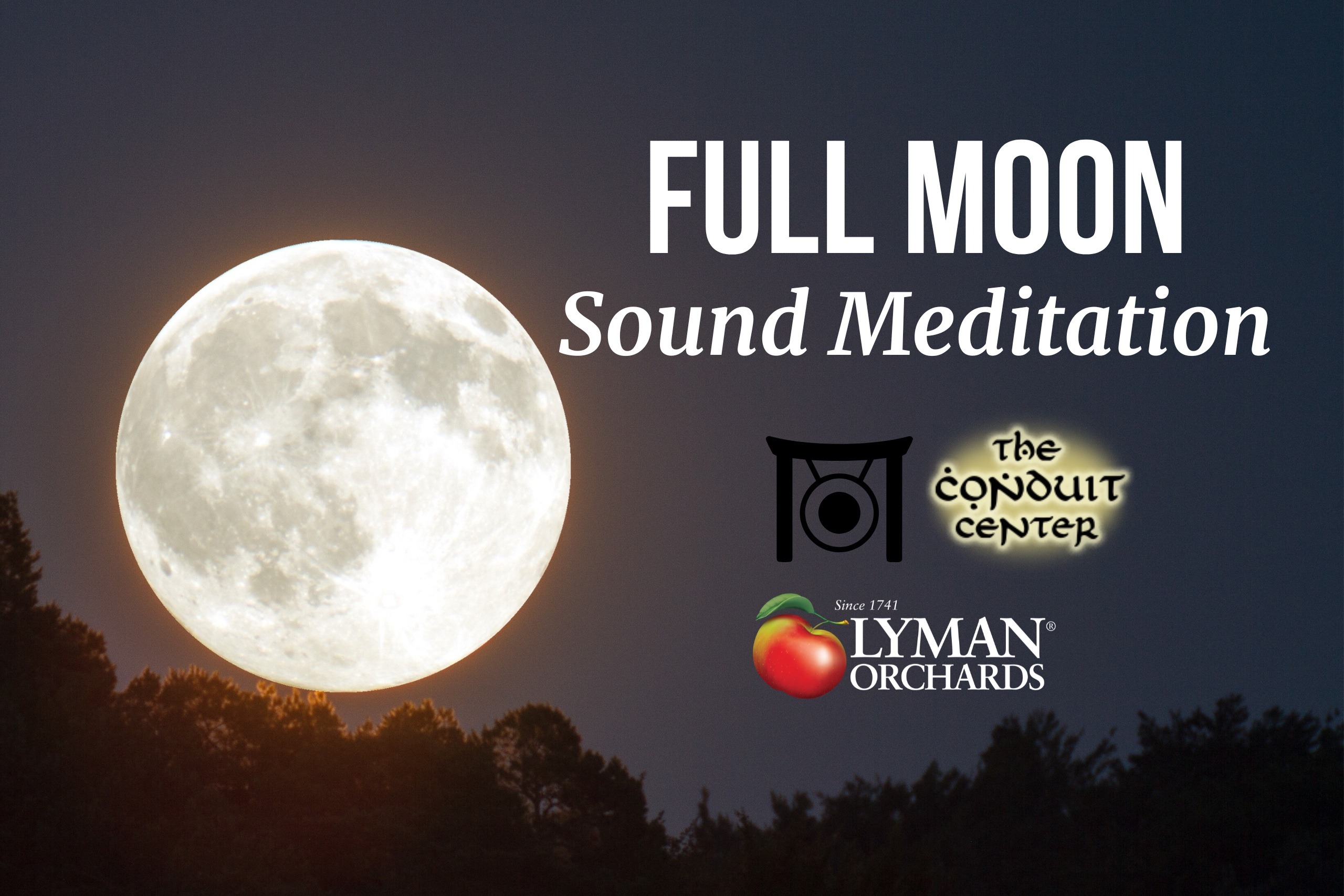 Full Moon Sound Meditation at Lyman Orchards thumbnail