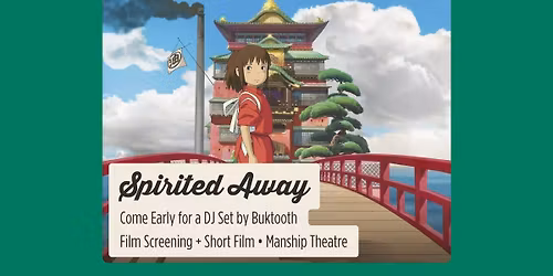 Spirited Away Featuring a DJ Set and Short Film event photo