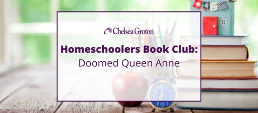 Homeschoolers Book Club: Doomed Queen Anne thumbnail