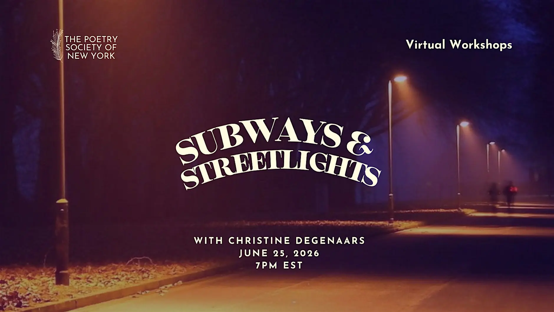 Virtual Workshop: Subways & Streetlights with The Poetry Society of New York event photo