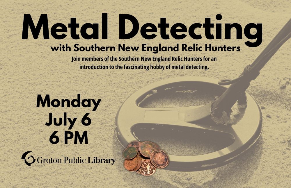 Metal Detecting with Southern New England Relic Hunters at Groton Public Library thumbnail