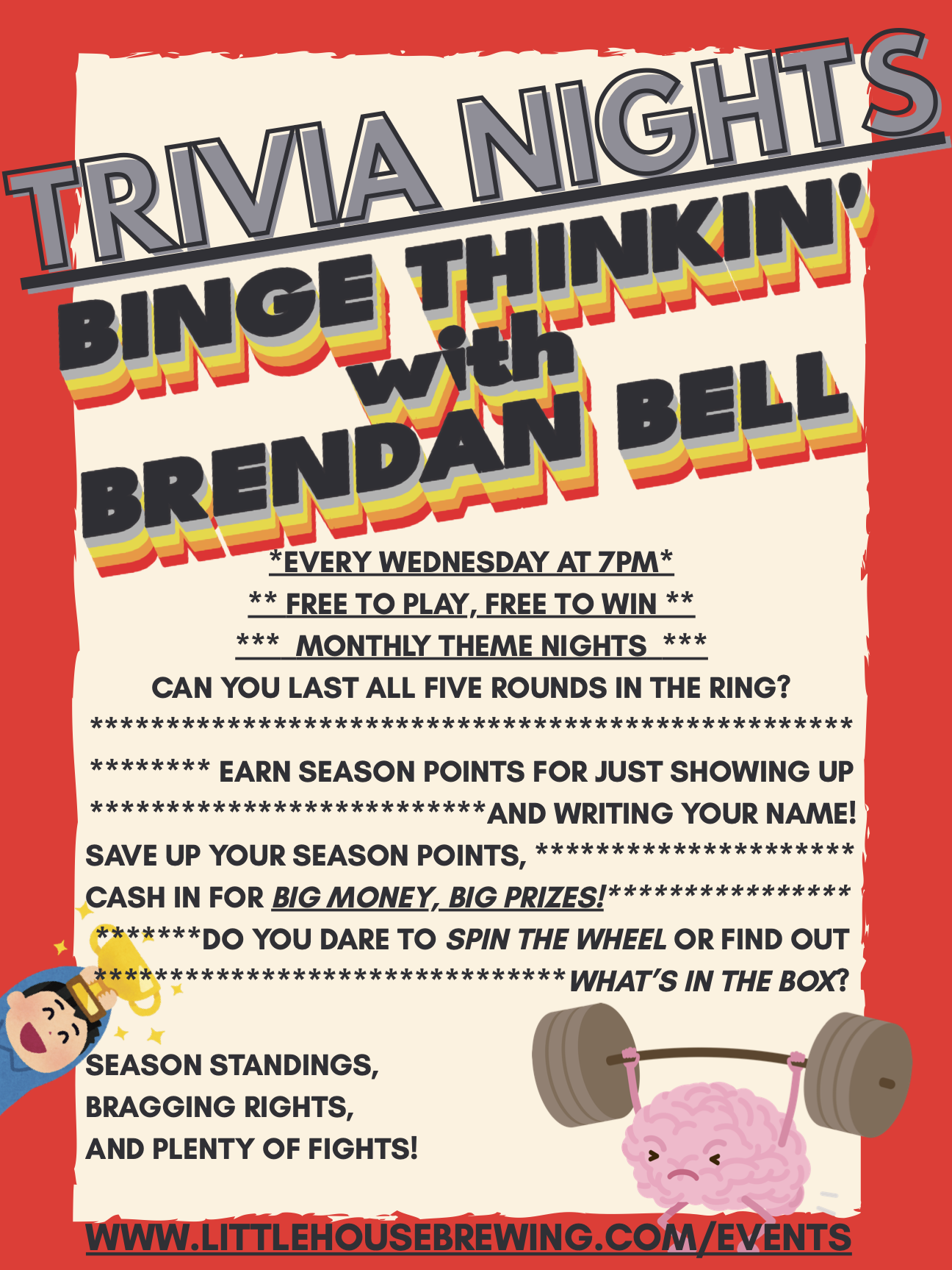 Weekly Trivia: Binge Thinkin’ with Brendan Bell (9/2) — Little House Brewing Company event photo