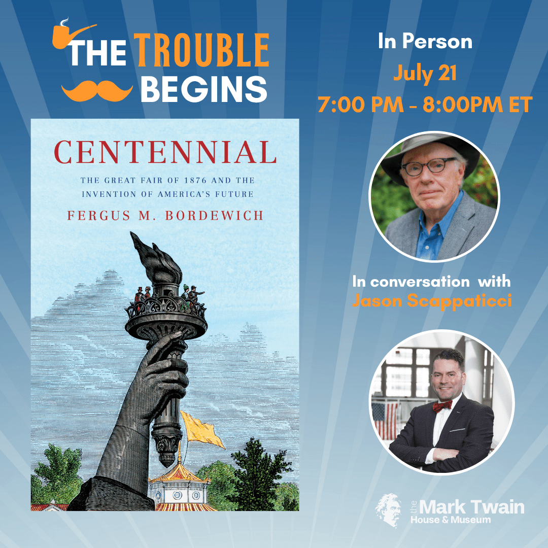 The Trouble Begins: Centennial: The Great Fair of 1876 and the Invention of America’s Future with Fergus Bordewich (In Person) thumbnail