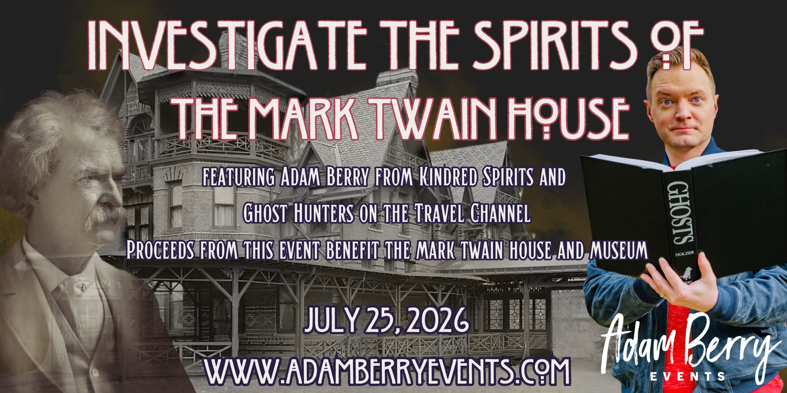 VIP Paranormal Investigation of the Mark Twain House with Adam Berry event photo