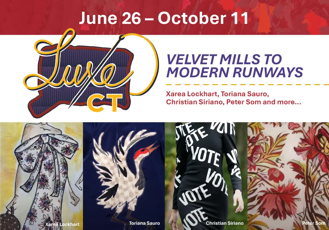 Mystic Museum of Art Presents: LUXE, CT: Velvet Mills to Modern Runways event photo