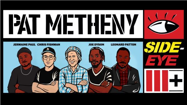 Pat Metheny: Side Eye III+ event photo
