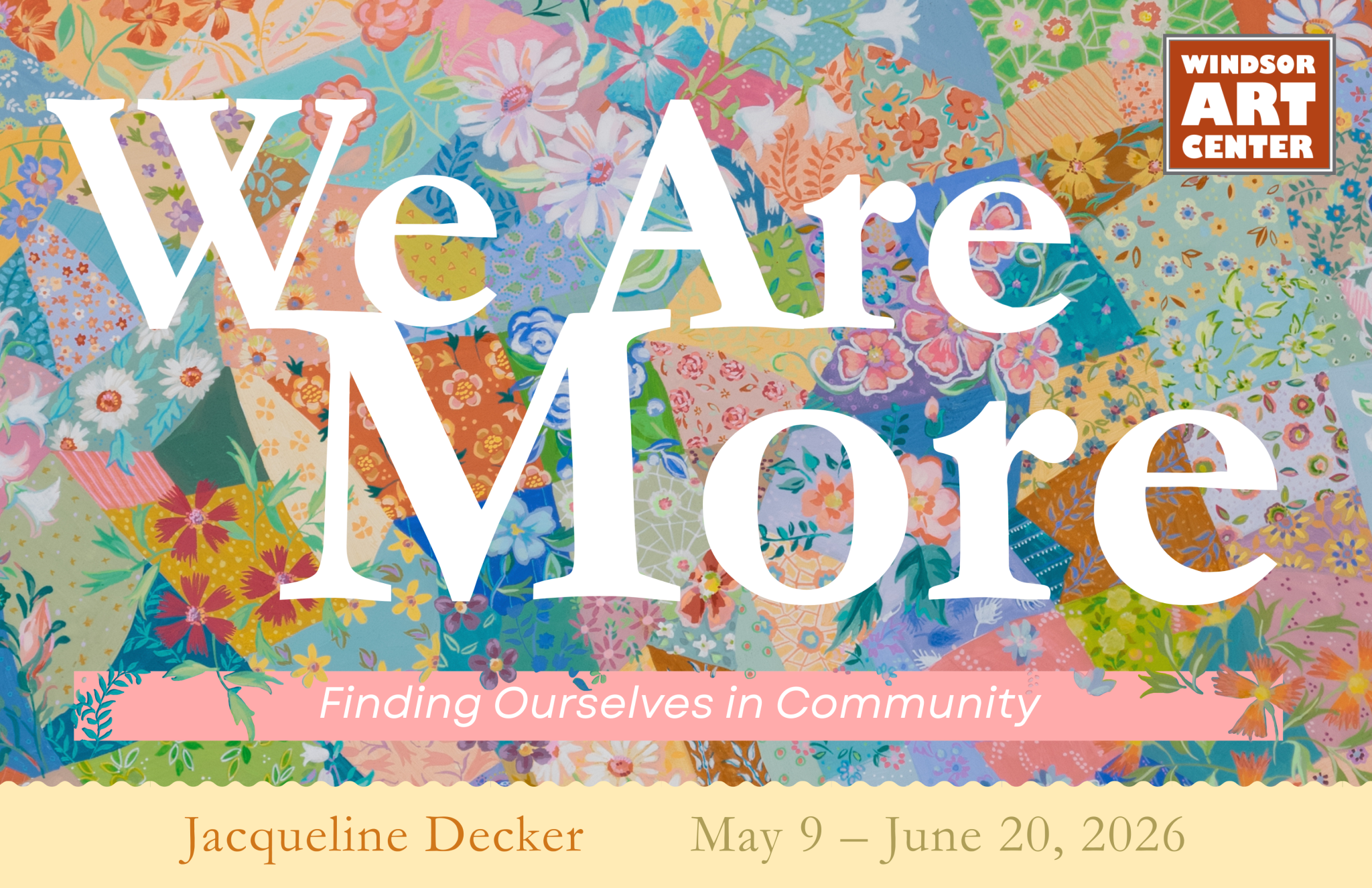 We Are More: Finding Ourselves in Community event photo